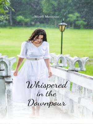 cover image of Whispered in the Downpour